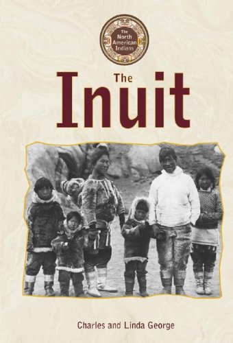 Beispielbild fr The Inuit zum Verkauf von Better World Books