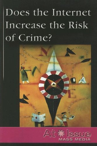 Stock image for Does the Internet Increase the Risk of Crime? for sale by Better World Books