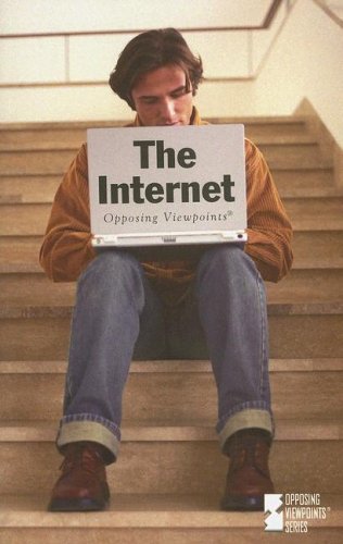 The Internet (Opposing Viewpoints (Paperback)) (9780737729429) by Torr, James D.