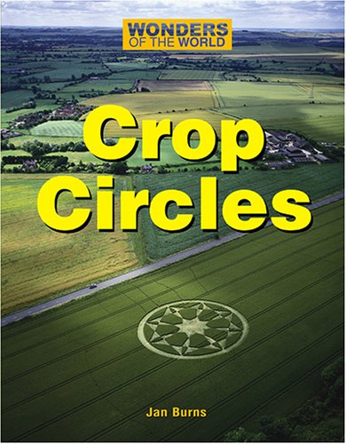 9780737730630: Crop Circles (Wonders of the World (Kidhaven))