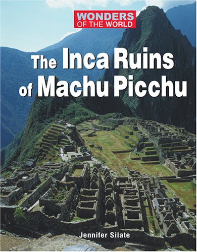 Beispielbild fr The Inca Ruins of Machu Picchu zum Verkauf von Better World Books: West