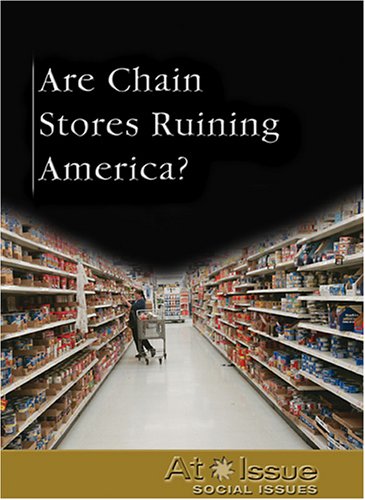 Stock image for Are Chain Stores Ruining America? for sale by Better World Books: West