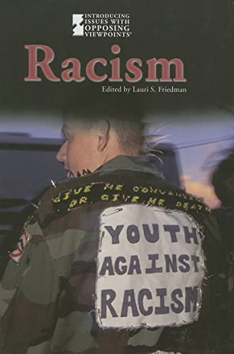 9780737732245: Racism (Introducing Issues with Opposing Viewpoints)