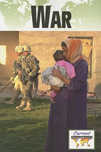 Beispielbild fr War (Current Controversies (Paperback)) zum Verkauf von POQUETTE'S BOOKS
