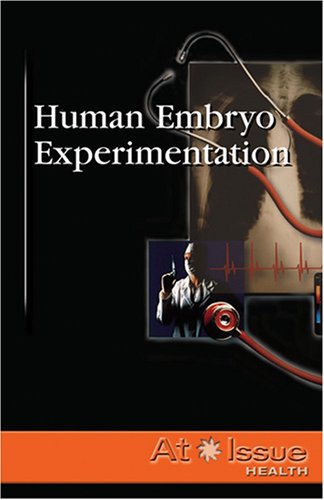 Beispielbild fr Human Embryo Experimentation zum Verkauf von Better World Books