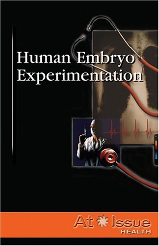 Imagen de archivo de Human Embryo Experimentation a la venta por Better World Books