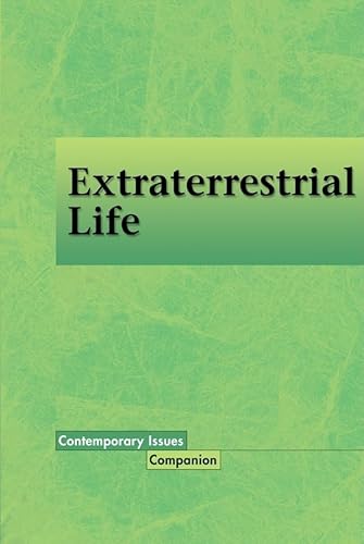 Beispielbild fr Extraterrestrial Life (Contemporary Issues Companion (Hardcover)) zum Verkauf von Books From California