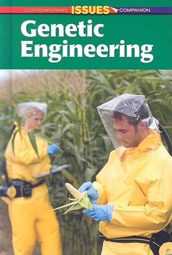 9780737732559: Genetic Engineering (Contemporary Issues Companion (Hardcover))