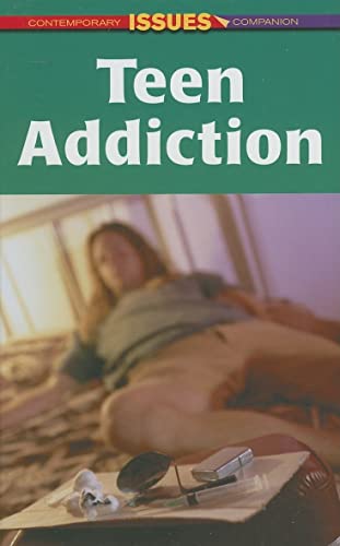 Beispielbild fr Teen Addiction (Contemporary Issues Companion (Hardcover)) zum Verkauf von Books From California