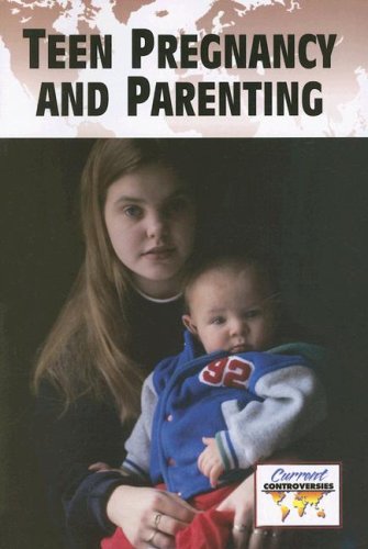 Imagen de archivo de Teen Pregnancy and Parenting a la venta por Better World Books
