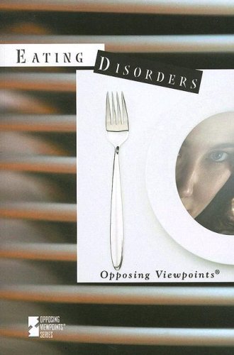 Beispielbild fr Eating Disorders (Opposing Viewpoints) zum Verkauf von WeSavings LLC