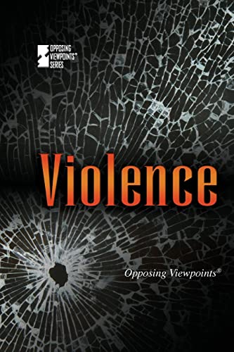 Beispielbild fr Violence (Opposing Viewpoints) zum Verkauf von Works on Paper