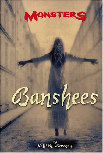 Beispielbild fr Banshees (Monsters (Kidhaven Press)) zum Verkauf von Wonder Book