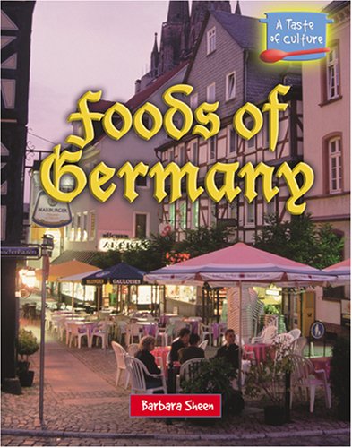 Beispielbild fr Foods of Germany zum Verkauf von Better World Books