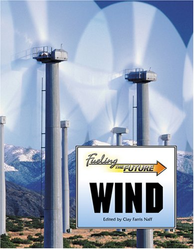 9780737735802: Wind (Fueling the Future)