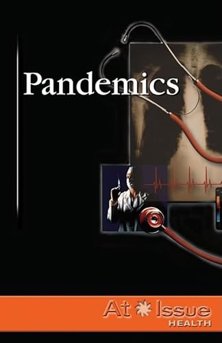 Pandemics (At Issue (Library)) - David M. Haugen