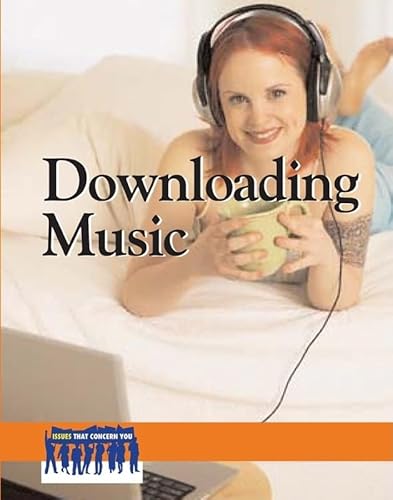 Stock image for Downloading Music (Issues That Concern You) for sale by Booksavers of MD