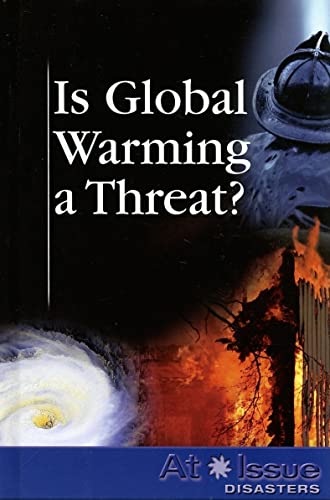 Stock image for Is Global Warming a Threat (At Issue Series) for sale by Revaluation Books