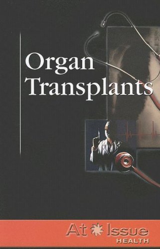 Beispielbild fr Organ Transplants zum Verkauf von Better World Books