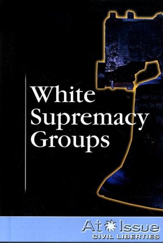 Stock image for White Supremacy Groups for sale by Better World Books