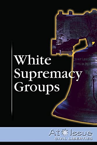 Stock image for White Supremacy Groups for sale by Better World Books