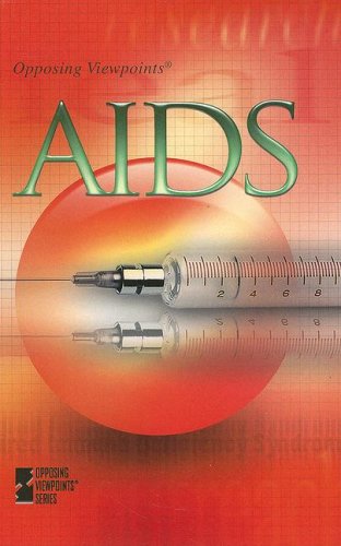 Imagen de archivo de AIDS (Opposing Viewpoints) a la venta por The Book Cellar, LLC
