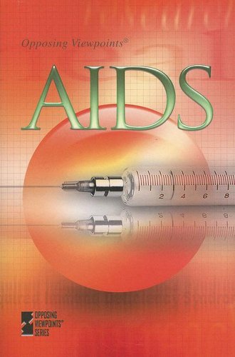 Imagen de archivo de AIDS (Opposing Viewpoints) a la venta por Irish Booksellers