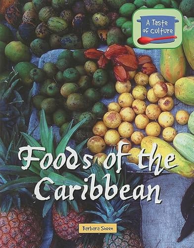 Beispielbild fr Foods of the Caribbean zum Verkauf von Better World Books: West