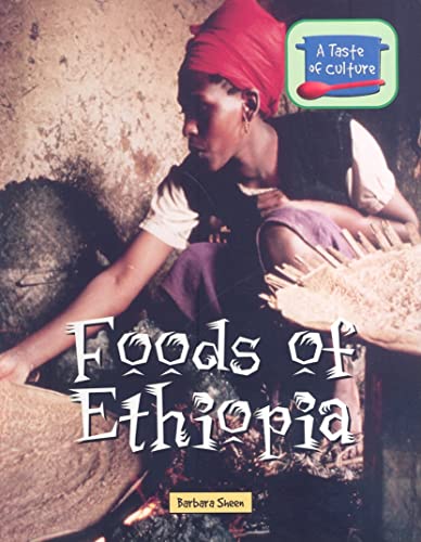 Imagen de archivo de Foods of Ethiopia (A Taste of Culture) a la venta por The Book Cellar, LLC