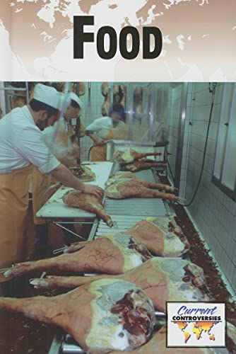 Imagen de archivo de Food (Current Controversies) a la venta por Cronus Books