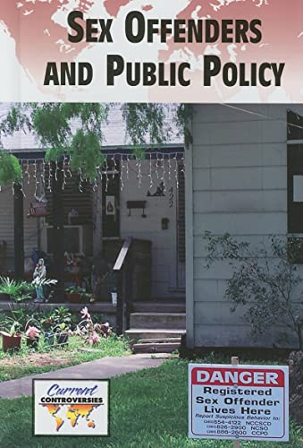 Imagen de archivo de Sex Offenders and Public Policy a la venta por Better World Books: West