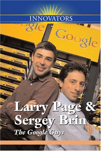 Beispielbild fr Larry Page and Sergey Brin : The Google Guys zum Verkauf von Better World Books