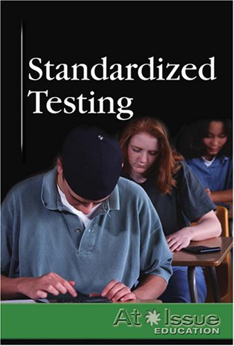 9780737738841: Standardized Testing (At Issue (Library))