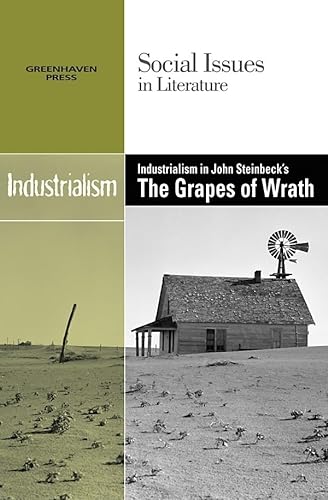 Stock image for Industrialism in John Steinbeck's the Grapes of Wrath for sale by Better World Books: West