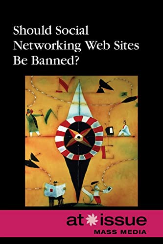 Stock image for Should Social Networking Web Sites Be Banned? for sale by Better World Books