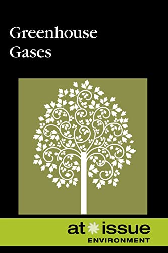 Imagen de archivo de Greenhouse Gases (At Issue) a la venta por POQUETTE'S BOOKS