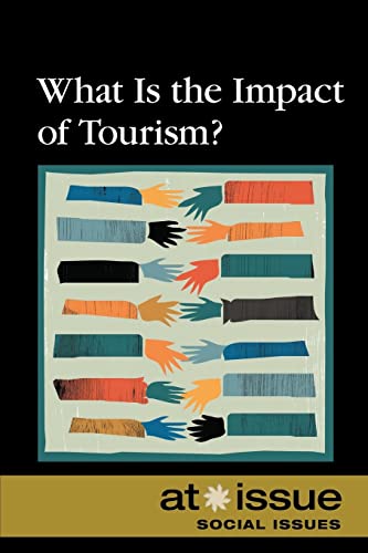 Beispielbild fr What Is the Impact of Tourism? zum Verkauf von Better World Books