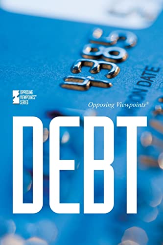 9780737742039: Debt (Opposing Viewpoints)