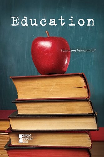 Stock image for Education (Opposing Viewpoints) for sale by Wonder Book