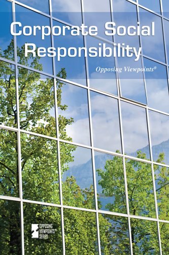 Imagen de archivo de Corporate Social Responsibility (Opposing Viewpoints) a la venta por More Than Words