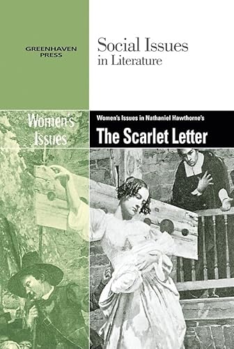 Stock image for Women's Issues in Nathaniel Hawthorne's The Scarlet Letter (Social Issues in Literature) for sale by More Than Words