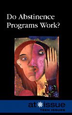 Beispielbild fr Do Abstinence Programs Work? zum Verkauf von Better World Books