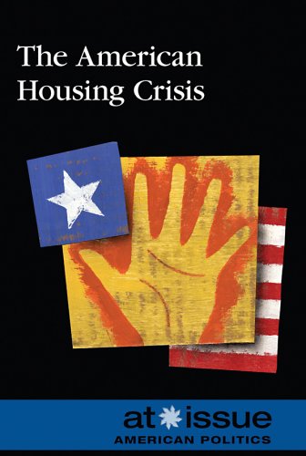 Beispielbild fr The American Housing Crisis zum Verkauf von Better World Books Ltd