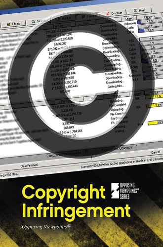 9780737743579: Copyright Infringement (Opposing Viewpoints (Paperback))