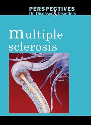 9780737743814: Multiple Sclerosis (Perspectives on Diseases and Disorders)