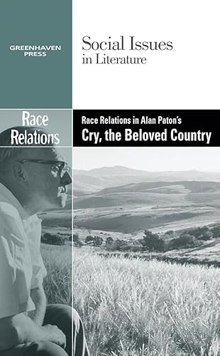 Stock image for Race Relations in Alan Paton's Cry, the Beloved Country for sale by Better World Books