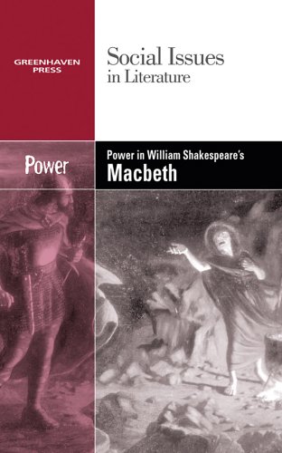 9780737743982: Power in William Shakespeare's Macbeth (Social Issues in Literature)