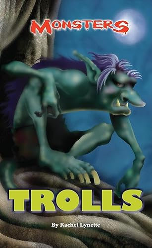Trolls (Monsters) (9780737744088) by Lynette, Rachel