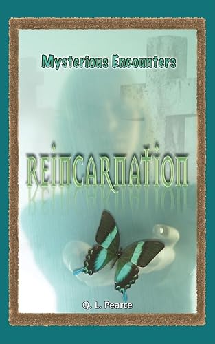 Reincarnation (Mysterious Encounters) (9780737744125) by Pearce, Q. L.