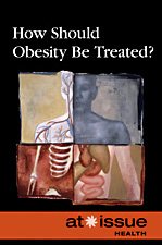 Beispielbild fr How Should Obesity Be Treated? (At Issue) zum Verkauf von More Than Words